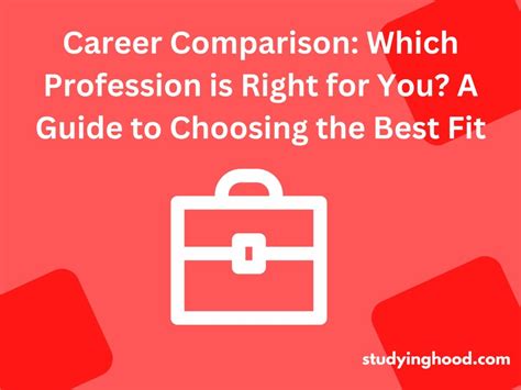 Career Comparison Which Profession Is Right For You A Guide To