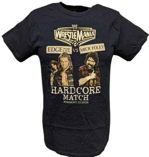 WrestleMania WWE Edge Vs Mick Foley Hardcore Match Mens T Shirt S Walmart Com