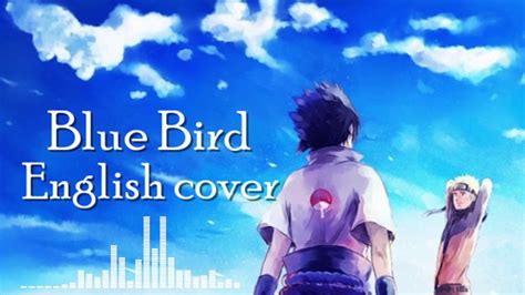 Naruto Op Blue Bird English Cover ブルーバード英語で歌ってみた Youtube