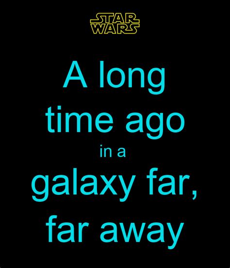 These posts will be removed. A long time ago in a galaxy far, far away Poster | Anakin Skywalker | Keep Calm-o-Matic
