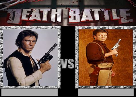 Death Battle Han Solo Vs Malcolm Reynolds By Caharvey On Deviantart