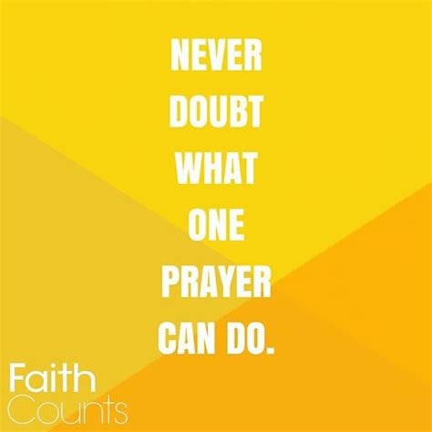 Never Doubt What One Prayer Can Do