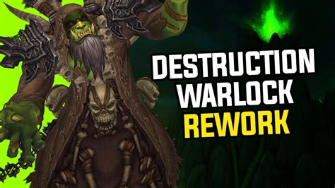 Great Destruction Warlock Rework Gameplay In Battle For Azeroth