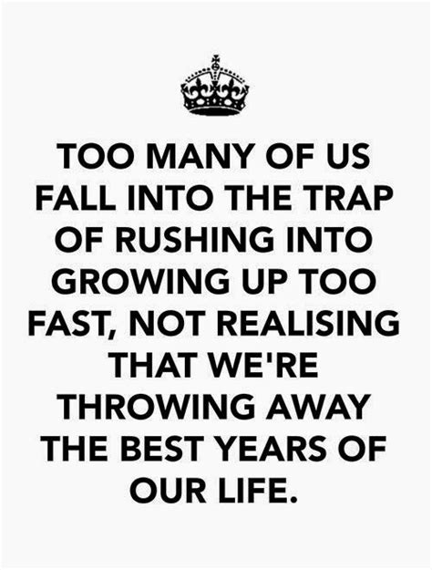 Quotes About Growing Up Too Fast Quotesgram