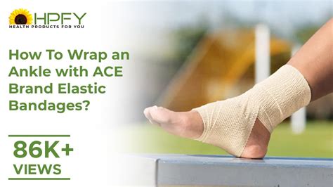 How To Wrap An Ankle With Ace Brand Elastic Bandages Applying