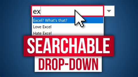 Create Searchable Drop Down Lists In Excel With Zero Effort Xelplus