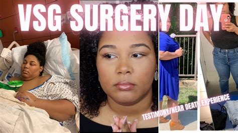 Gastric Sleeve Vsg Surgery Day Near Death Experience Testimony Youtube