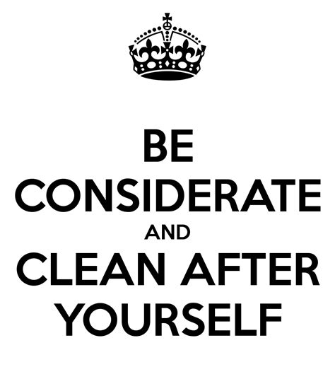 Clean Up After Yourself Quotes Cleaning Quotes Funny