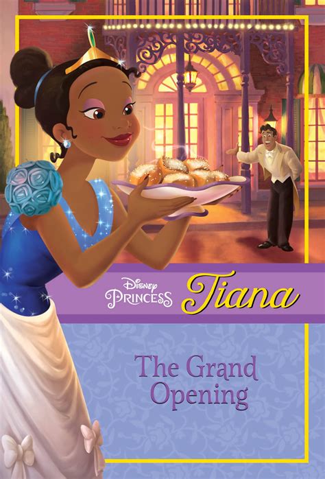 Disney Princess Chapter Books Disney Princess Tiana The Grand Opening Paperback