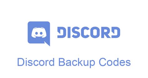 Discord Backup Codes How To Get Them
