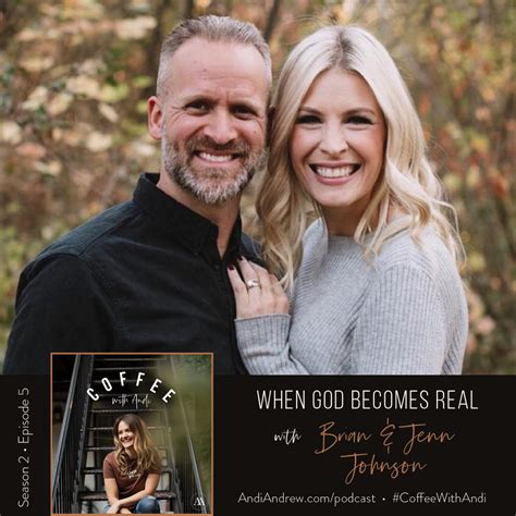 S2e5 When God Becomes Real With Brian And Jenn Johnson Andi Andrew