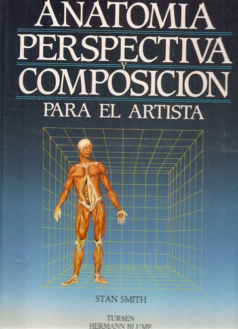 Anatomia Perspectiva Y Composicion Ediciones Técnicas Paraguayas