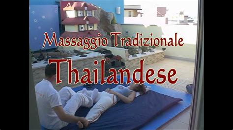 Massaggio Tradizionale Thailandese Youtube