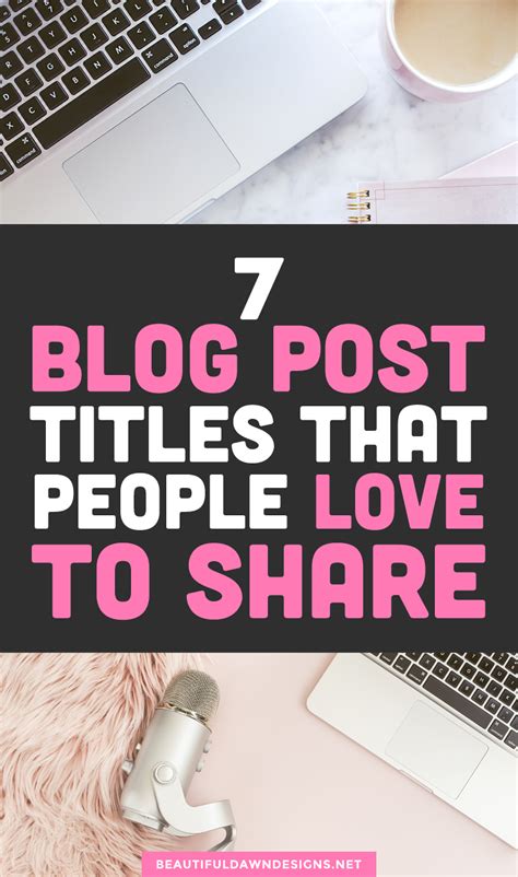 How To Write Catchy Blog Post Titles That Get The Most Clicks Blog Post Titles Blog Writing