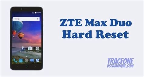 How To Perform Hard Reset On TracFone ZTE Max Duo Z BL Z VL
