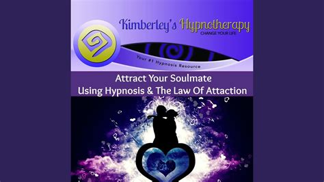 Attract Your Soulmate Using Hypnosis And The Law Of Attraction Youtube