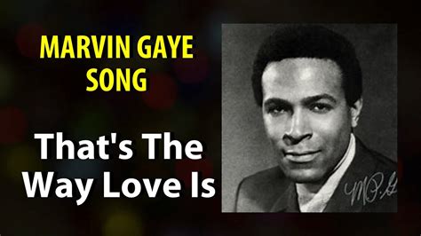 Marvin Gaye That S The Way Love Is Alternate YouTube Music