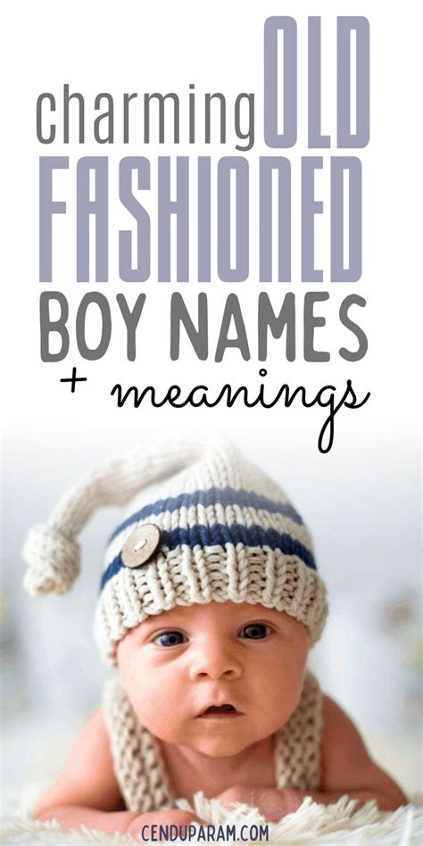 400 Vintage Boy Names That Are Timeless Classics Classic Baby Boy