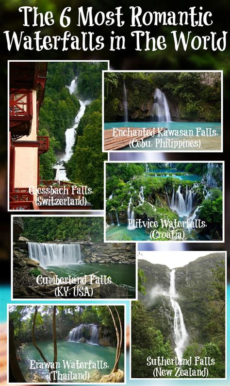 The 6 Most Romantic Waterfalls In The World Welovetotravel