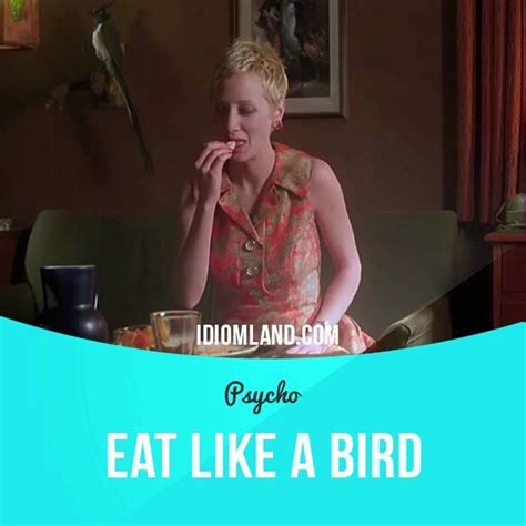 Idioms In Movies Eat Like A Bird Psycho Idioms English Idioms
