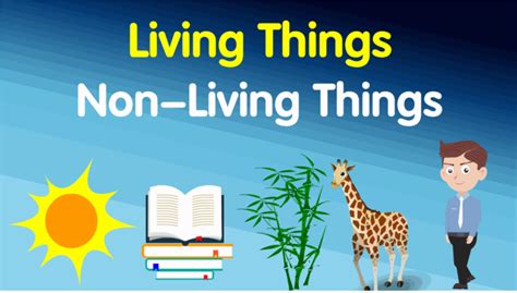 Living And Nonliving Things For Kids Aatoons Kids