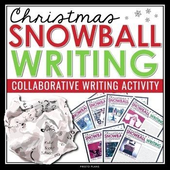 Christmas Writing Activity Snowball Writing Narrative Holiday Writing