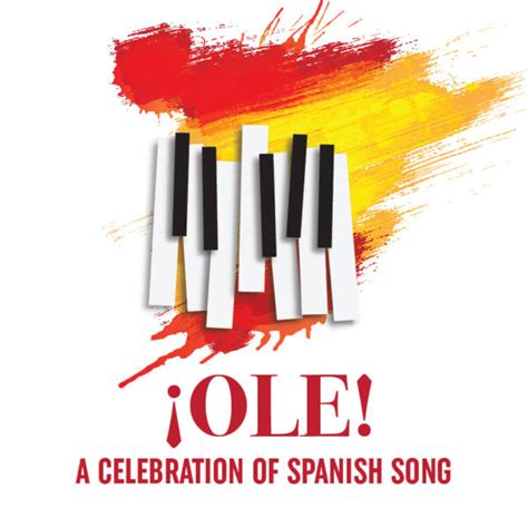 Ol A Celebration Of Spanish Song Opera Naples