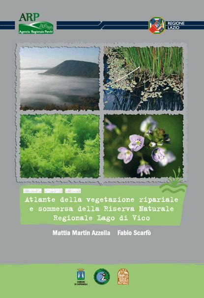 Vegetazione Ripariale E Sommersa Della Riserva Regionale Naturale Lago