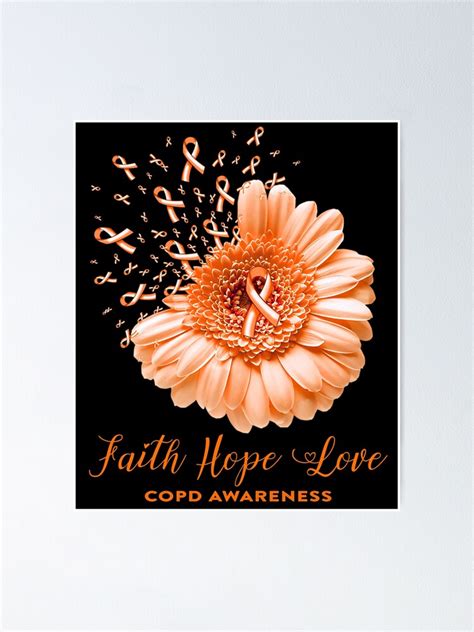 Faith Hope Love Copd Awareness Poster For Sale By Tadmab Redbubble