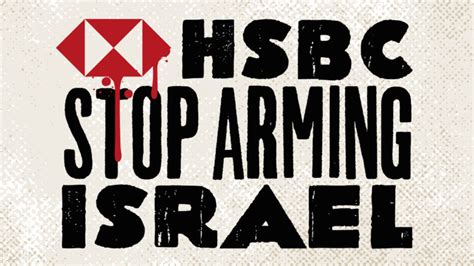 Hsbc Stop Arming Israel Take Action Palestine Solidarity Campaign