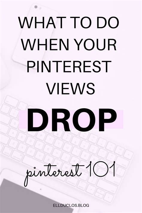 What To Do When Your Pinterest Monthly Views Decrease How To Increase Them Pinterest For