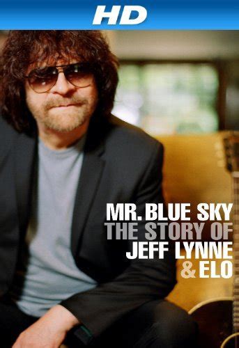 Mr Blue Sky The Story Of Jeff Lynne And Elo 2012