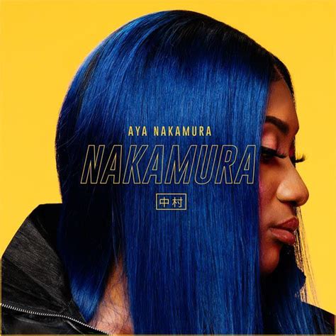 Aya Nakamura Dévoile La Tracklist De Son Nouvel Album Nakamura