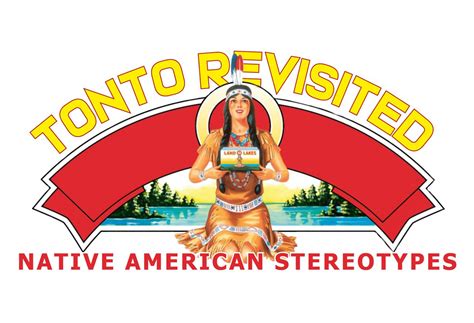 Tonto Revisited Native American Stereotypes Gallery Opening Reception