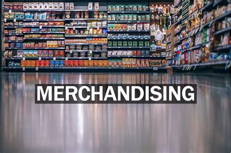 What Is Merchandising Definition And Examples Market Business News