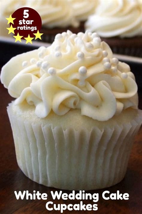White Wedding Cake Cupcakes Recipe Cupcake Recipes