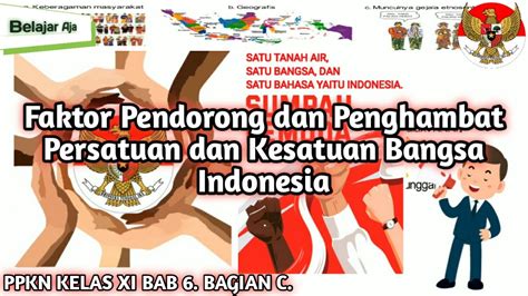 Faktor Pendorong Dan Penghambat Persatuan Dan Kesatuan Bangsa Indonesia