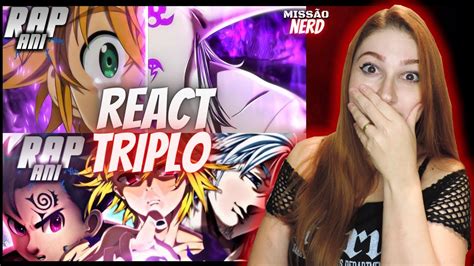 React Rap Meliodas Estarossa E Zeldris Mael『 Nanatsu No Taizai 』 Minha Decisão Anirap