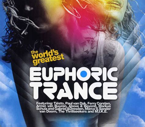 The Worlds Greatest Euphoric Trance 2007 Cd Discogs