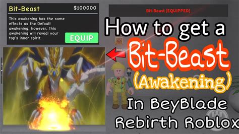 How To Get A Bit Beastawakeningin Beyblade Rebirth Robloxa Quick