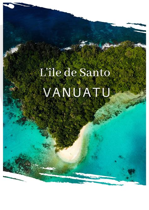 Lîle De Santo Plage Paradisiaque Voyage En Océanie Vanuatu