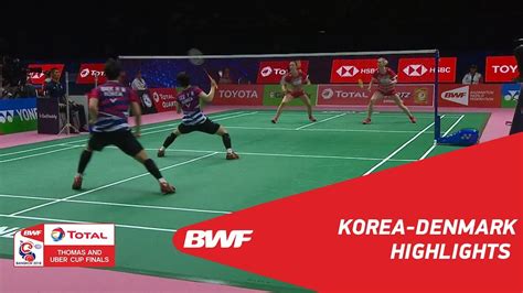 Total bwf thomas uber cup finals 2018 denmark vs malaysia group d highlights bwf 2018. TOTAL BWF Thomas & Uber Cup Finals 2018 | Korea vs Denmark ...