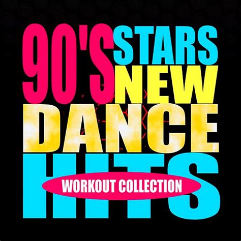 90 S Stars New Dance Hits Workout Collection 2020 Mp3 Buy Full