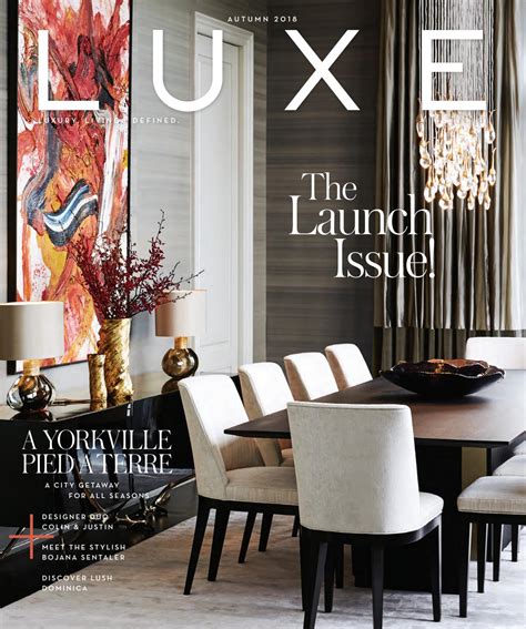 Luxe Magazine Canada Autumn 2018 By Luxe Magazine Canada Issuu