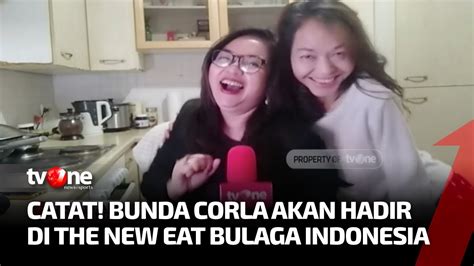 bunda corla akan hadir di episode perdana the new eat bulaga indonesia kabar hari ini tvone