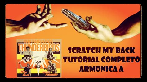 Scratch My Back Tutorial Armonica A The Fabulous Thunderbirds Youtube