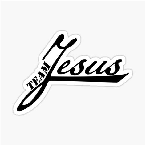 Team Jesus Sticker By Hanaplevnjak Redbubble