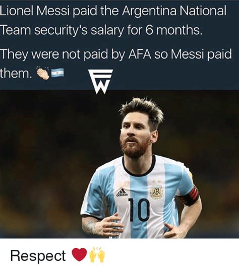 Lionel Messi Paid The Argentina National Team Securitys Salary For 6