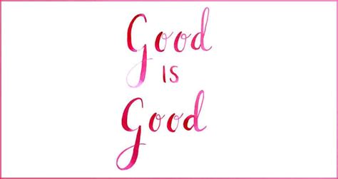 Good is Good - Nicole C Weiss LCSW