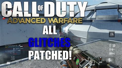 All Glitches In Advanced Warfare Patched Advanced Warfare Glitches